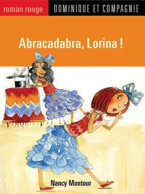 cover image of Abracadabra, Lorina !